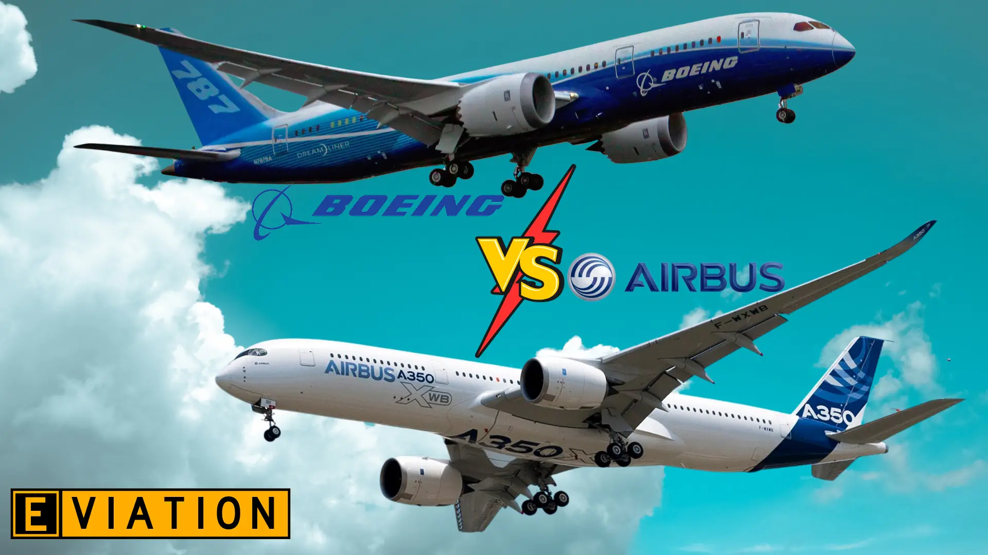 Boeing 787 Dreamliner x Airbus A350 XWB