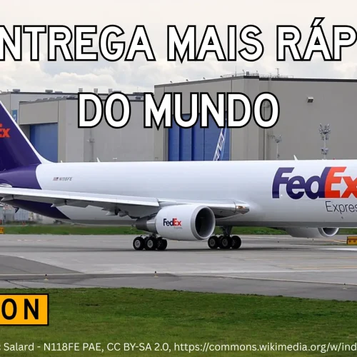 Por que a FedEx Entrega Mais Rápido que a Concorrência? Entenda os 7 Segredos