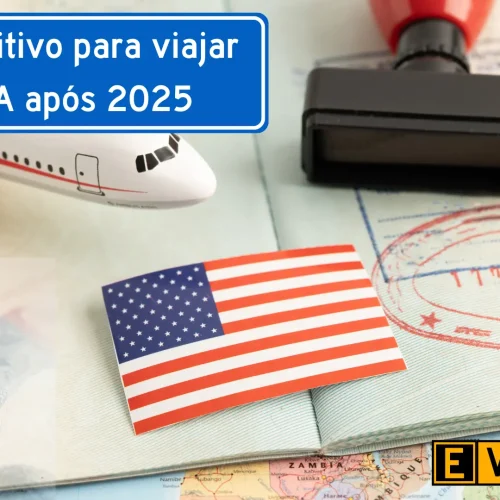 Guia definitivo para viajar aos EUA após 2025 (documentação)
